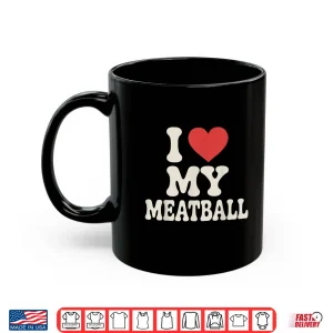 Mug Funny Meatball Art Italian Food Lover Graphic Design Shirt