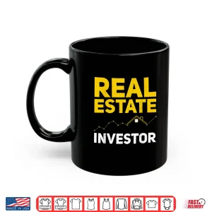 Mug Funny Real Estate Investor Professional Career Graphic Shirt