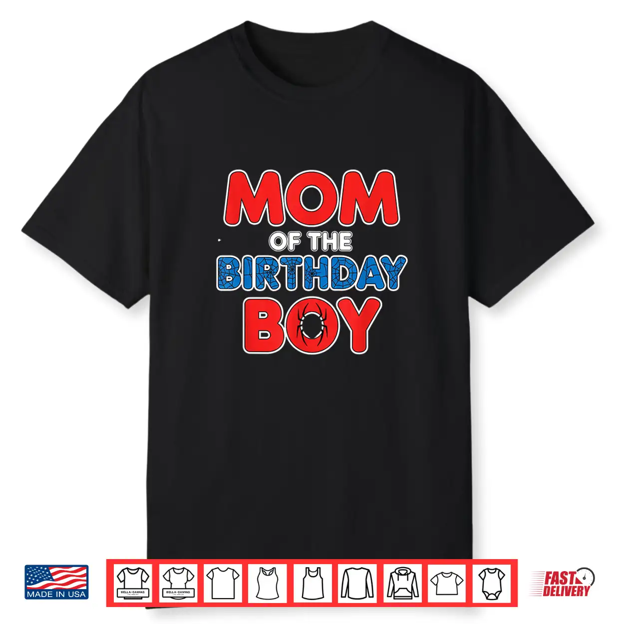 Mom Of The Birthday Boy Spider Party Identity Graphic Shirt Mom Of The Birthday Boy Spider Party Identity Graphic Shirt