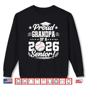 Sweatshirt Proud Grandpa Of A Twenty Twenty Six Baseball Graduate Shirt