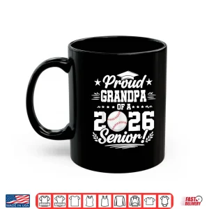 Mug Proud Grandpa Of A Twenty Twenty Six Baseball Graduate Shirt