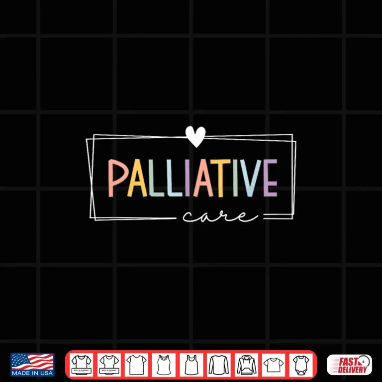 Palliative Care Nurse Aesthetic Hospice Nursing Professional Shirt 4 Design Palliative Care Nurse Aesthetic Hospice Nursing Professional Shirt