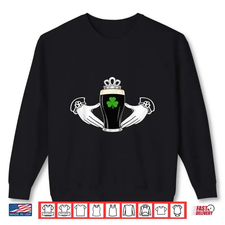 Sweatshirt Saint Patricks Day Irish Stout Beer Shamrock Cheers Shirt