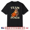 Retro Cute Monkey Punch Ultimately I Have To Be Brave Shirt