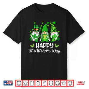 Happy Saint Patricks Day Gnome Shamrock Saint Patrick Irish Shirt