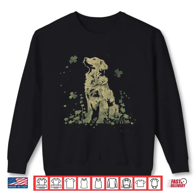 Golden Retriever Dog Saint Paddys Shamrock Saint Patricks Day Shirt 2 Sweatshirt Golden Retriever Dog Saint Paddys Shamrock Saint Patricks Day Shirt