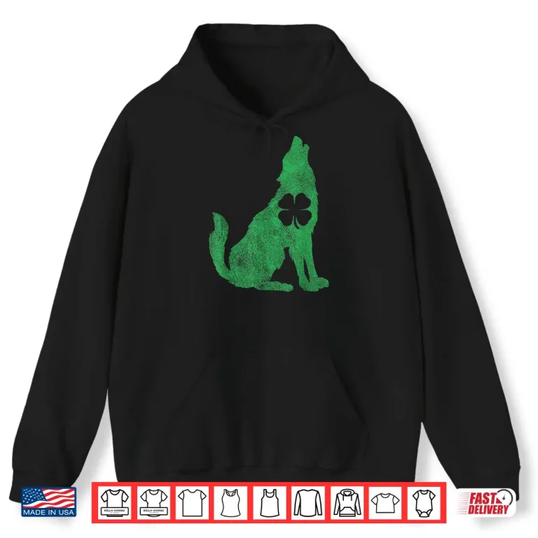 Hoodie Wolf Saint Paddys Shamrock Saint Patricks Day Shirt