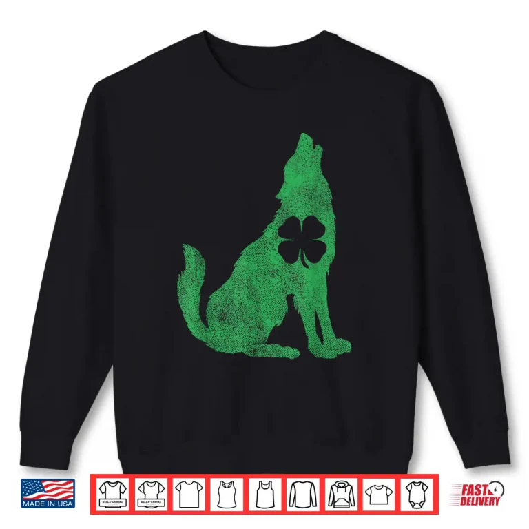 Sweatshirt Wolf Saint Paddys Shamrock Saint Patricks Day Shirt