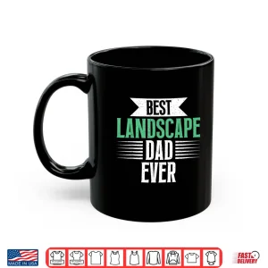 Mug Best Landscape Fatherhood Professional Identity Statement Shirt