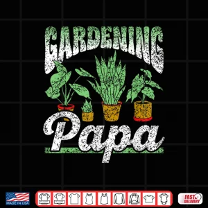 Design Gardening Papa Plants Professional Fatherhood Identity Shirt