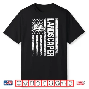 Landscaper Us Flag Patriotic Professional Identity Shirt