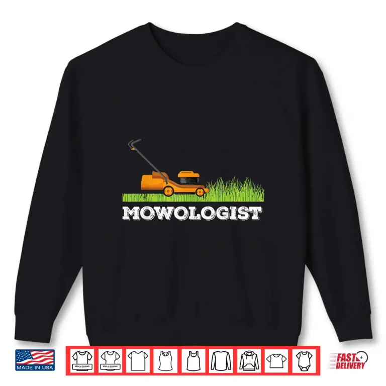 Sweatshirt Mowologist Professional Landscaper Career Achievement Shirt