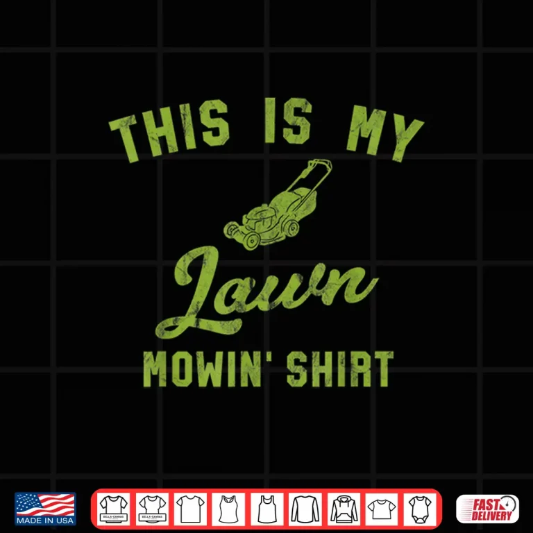 Design My Mowing Shirt Cool Yard Work Professional Tractor Shirt