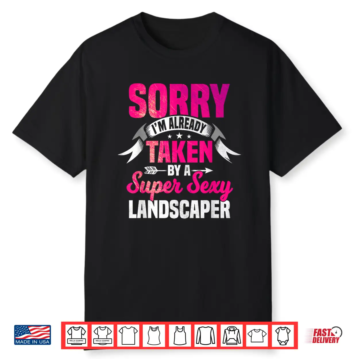 Super Sexy Landscaper Spouse Appreciation Identity Shirt Super Sexy Landscaper Spouse Appreciation Identity Shirt