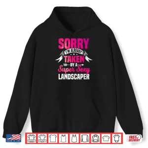 Super Sexy Landscaper Spouse Appreciation Identity Shirt 1 Hoodie Super Sexy Landscaper Spouse Appreciation Identity Shirt
