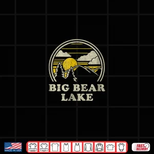 Design Big Bear Lake California Vintage Hiking Mountains Graphic Shirt