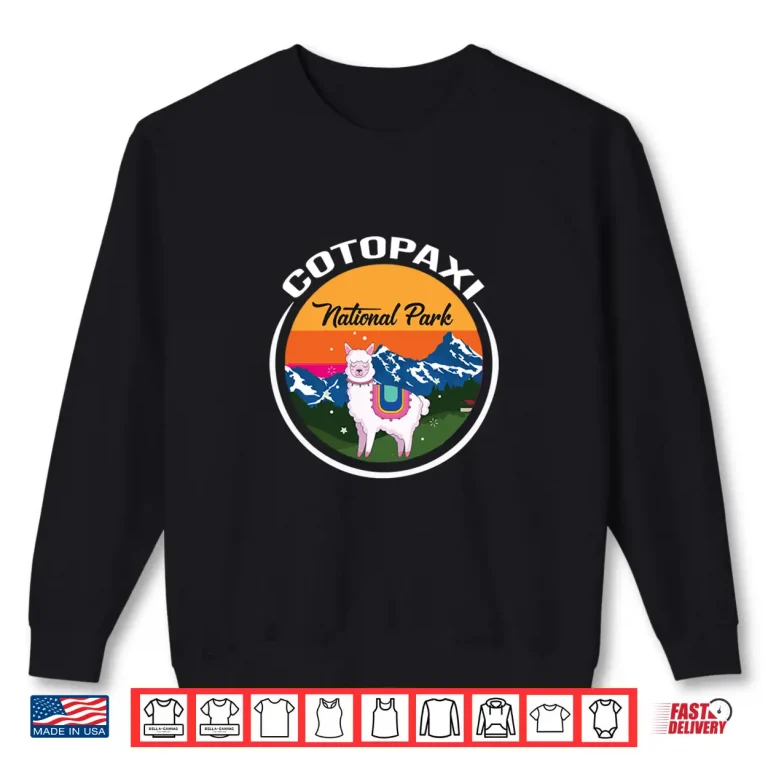 Sweatshirt Cotopaxi Souvenir National Park Ecuador Llama Nature Hiking Shirt