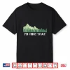 Funny Hiking Id Hike That Outdoor Camping Graphic Shirt