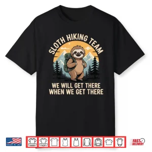 Funny Sloth Hiking Animal Lover Professional Graphic Shirt