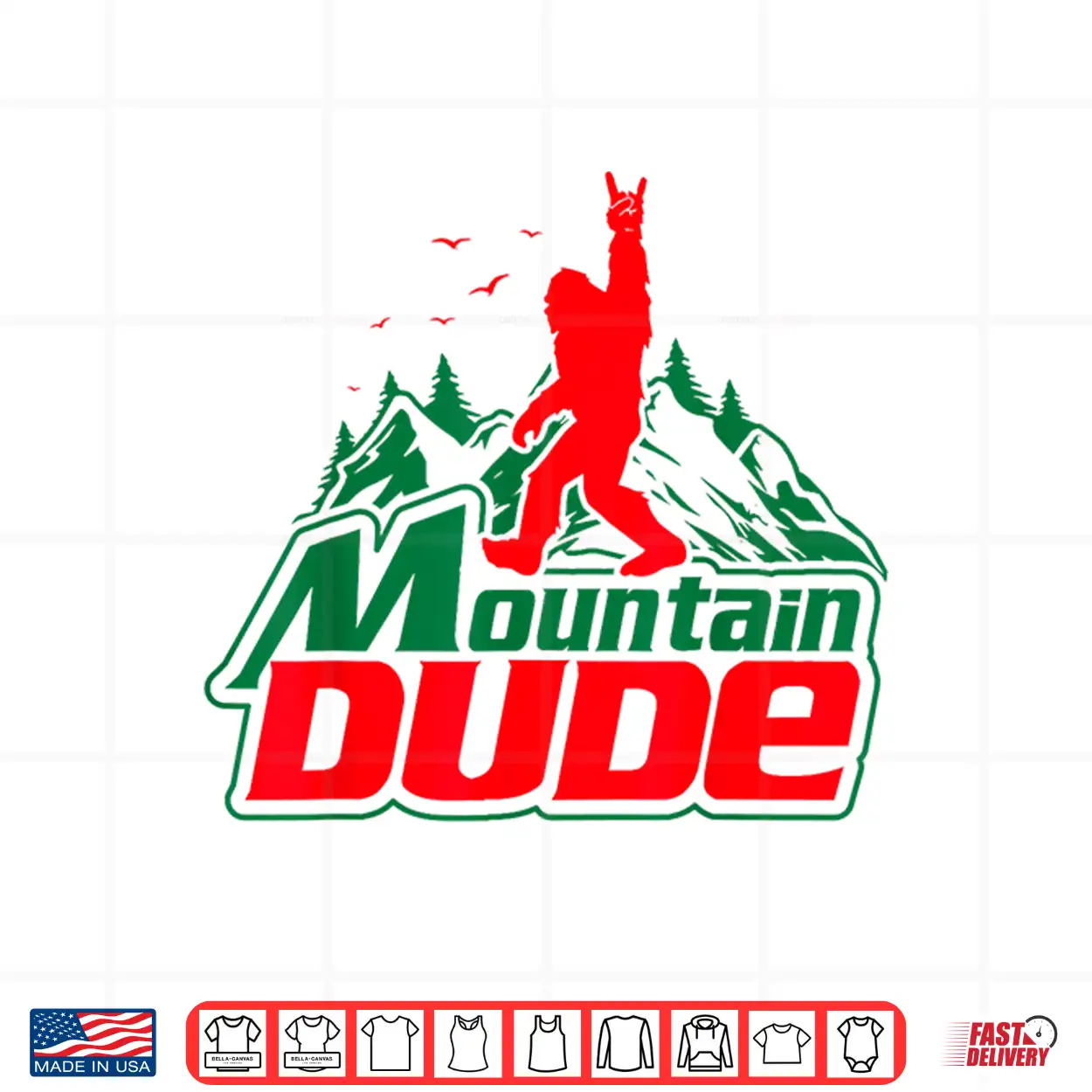 Mountain Dude Funny Bigfoot Sasquatch Hiking Graphic Shirt Mountain Dude Funny Bigfoot Sasquatch Hiking Graphic Shirt