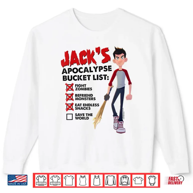 Sweatshirt Jacks Apocalypse Bucket List Shirt