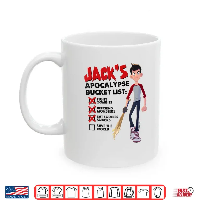 Mug Jacks Apocalypse Bucket List Shirt
