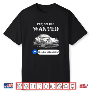 Project Car Wanted Premium Tri Blend Shirt