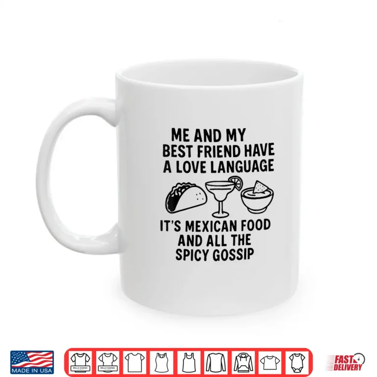 Mug Mexican Food Funny Shirt