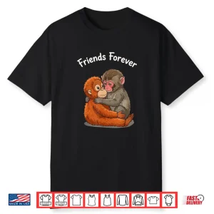 Baby Monkey Punch & Orangutan Friends Forever Shirt
