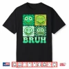 Bruh Green Face Eggs & Bacon Ham Breakfast St Patricks Shirt