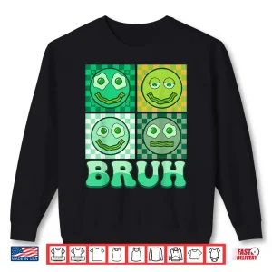 Sweatshirt Bruh Green Face Eggs Bacon Ham Breakfast St Patricks Shirt