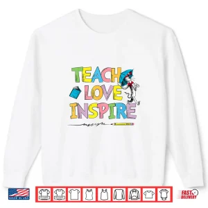 Sweatshirt Dr Seuss Cat Hat Teach Love Inspire Officially Licensed Shirt