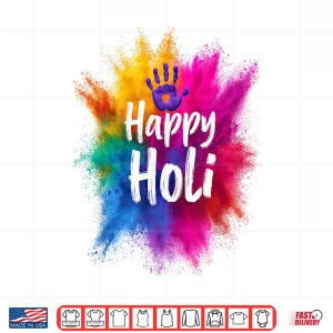 Design Happy Holi for Women Men Kids Color India Hindu Gifts Shirt