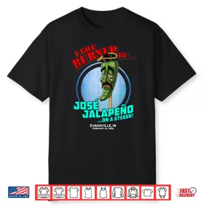 Jose Jalapeno On A Stick Evansville In (2026) Shirt