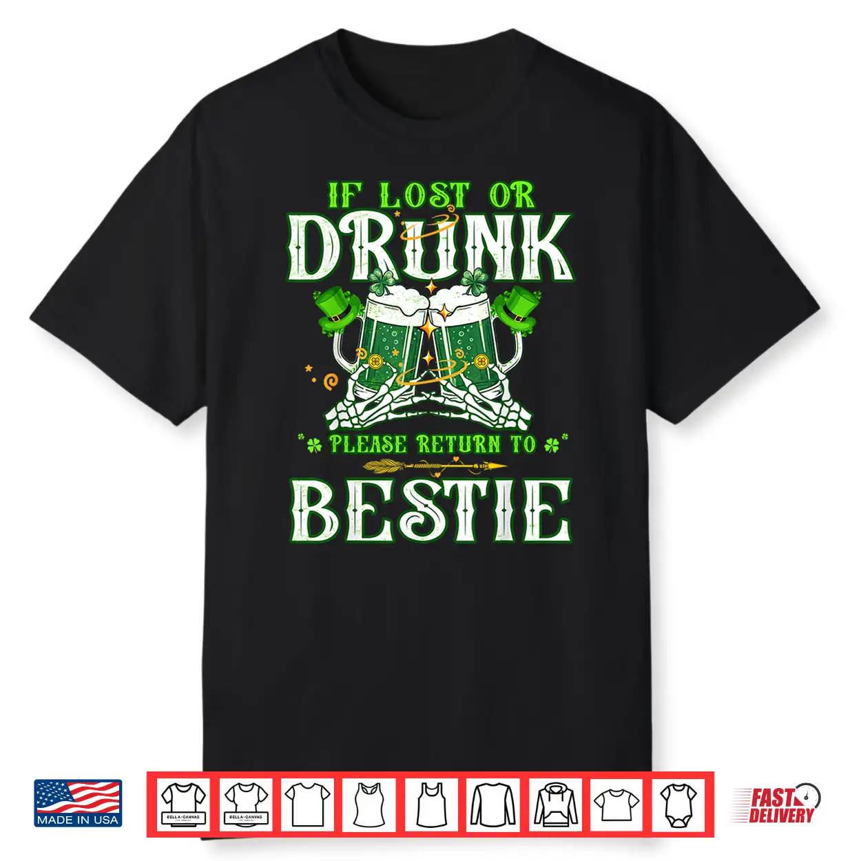 If Lost Or Drunk Please Return To Bestie Irish Patrick’S Day Shirt If Lost Or Drunk Please Return To Bestie Irish Patrick’S Day Shirt