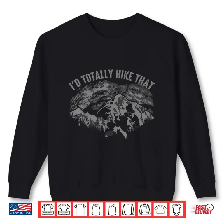 Sweatshirt Best Hiking Art Outdoor Hike Hiker Gag Professional Design Shirt