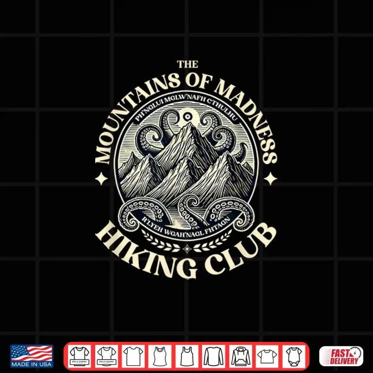Design Mountains Madness Hiking And Cthulhu Lovecraft Miskatonic Shirt