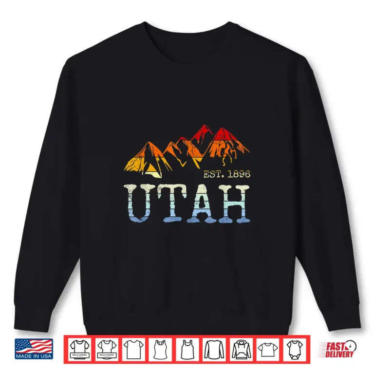 Sweatshirt Utah Retro Sunset Vintage Mountain Home Established Eighteen Ninety Six Shirt