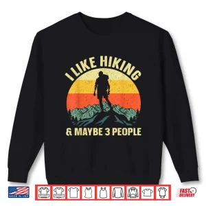 Sweatshirt Best Hiking Art Mountaineer Hike Gear Professional Shirt