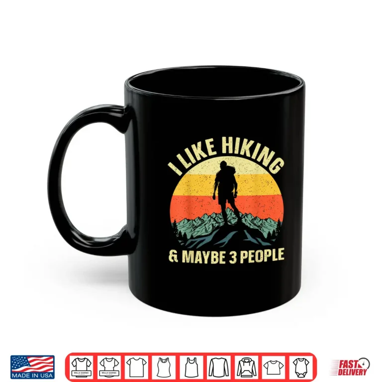 Mug Best Hiking Art Mountaineer Hike Gear Professional Shirt