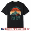 Funny Hiking Its Another Half Mile Or So Professional Shirt