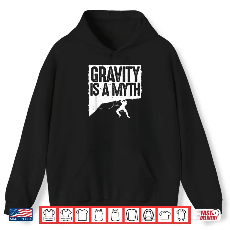 Hoodie Funny Rock Climbing Design Professional Rock Climber Shirt
