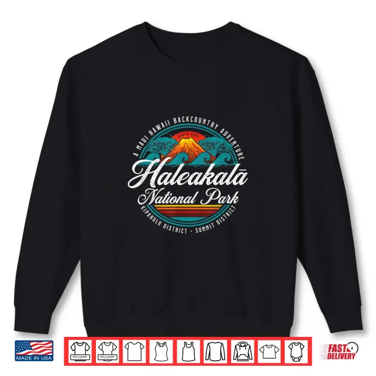 Sweatshirt Haleakala National Park Sunrise Viewing Hiking Photography Shirt