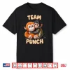 Team Punch Monkey Punch Shirt