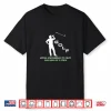 Still Figuring It Out One Beer At A Time Golf Humor Shirt