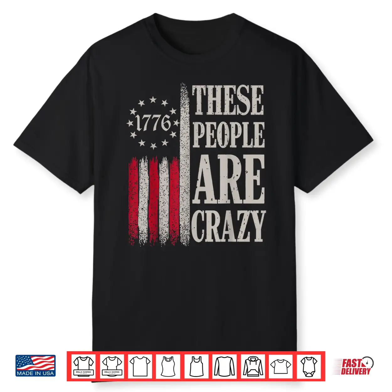 These People Are Crazy Flag Retro Vintage Shirt These People Are Crazy Flag Retro Vintage Shirt