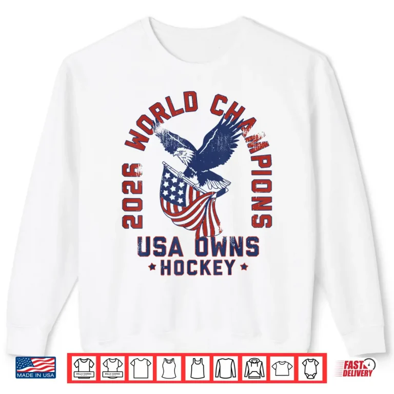 Sweatshirt USA Owns Hockey 2026 Tee Shirt