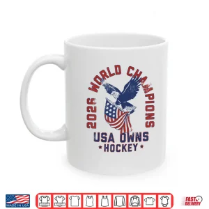 Mug USA Owns Hockey 2026 Tee Shirt