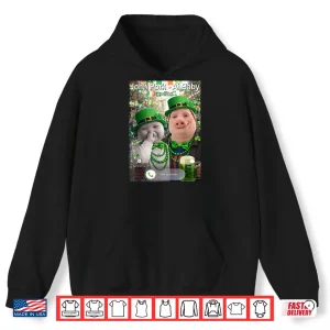 Hoodie Funny St Patricks Day John Pork and Ai Baby is Calling Shirt