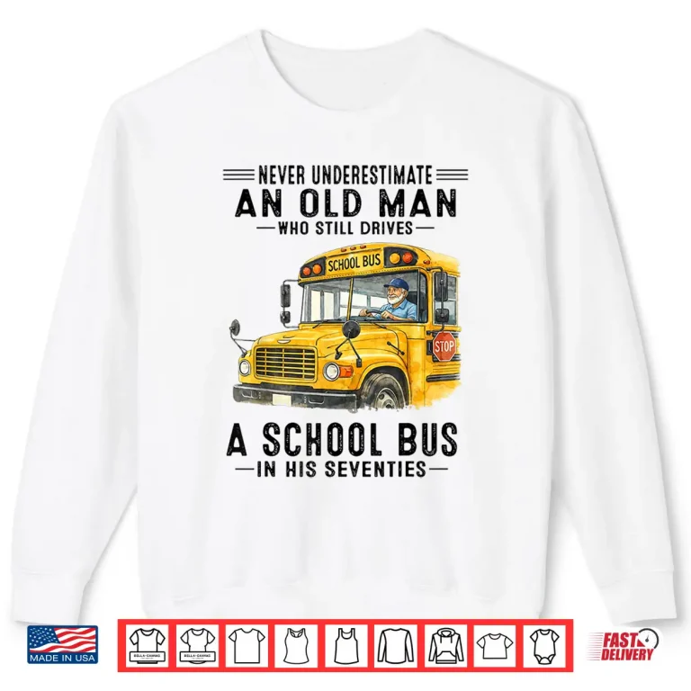 A School Bus Shirt 2 Sweatshirt A School Bus Shirt